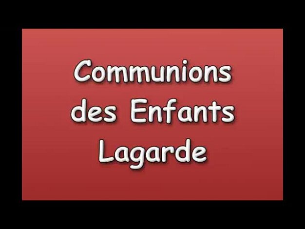 Communions des Enfants Lagarde