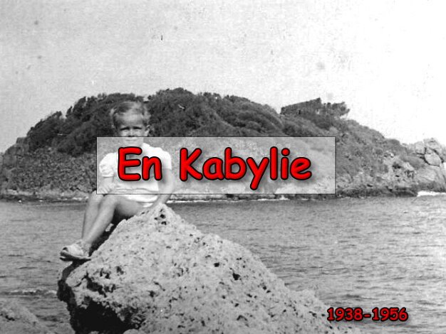 Films 8mm - Kabylie 1938-1956